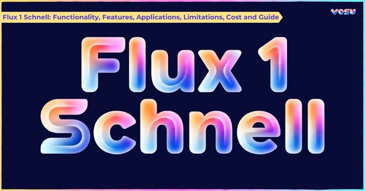 Flux 1 Schnell: Functionality, Features, Applications, Limitations, Cost and Guide