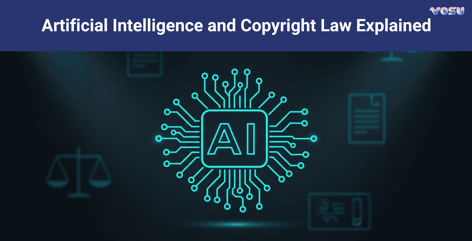 Artificial Intelligence and Copyright Law Explained