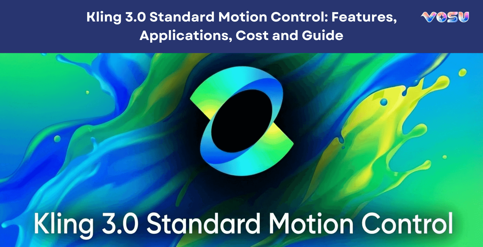 Kling 3.0 Standard Motion Control: Features, Applications, Cost and Guide